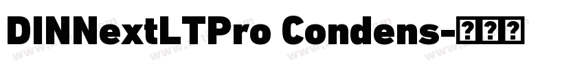 DINNextLTPro Condens字体转换